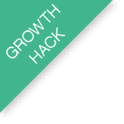 GROWTH HACK